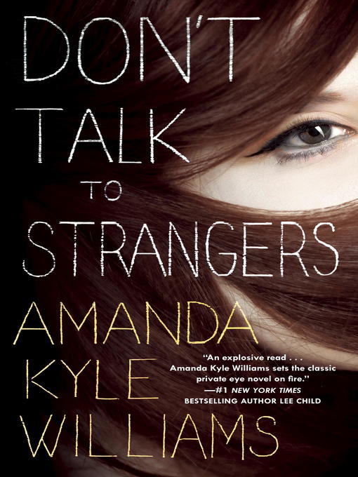 Title details for Don't Talk to Strangers by Amanda Kyle Williams - Wait list